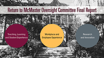 Return to McMaster Oversight Committee releases final recommendations report