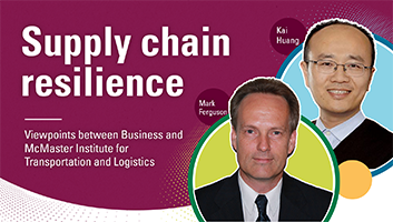 Kai Huang Mark Ferguson Supply chain resilience