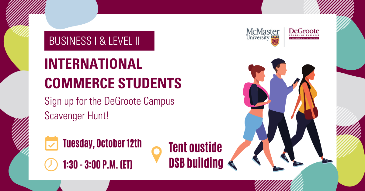 International Students – Sign up for the DeGroote Campus Scavenger Hunt | October 12