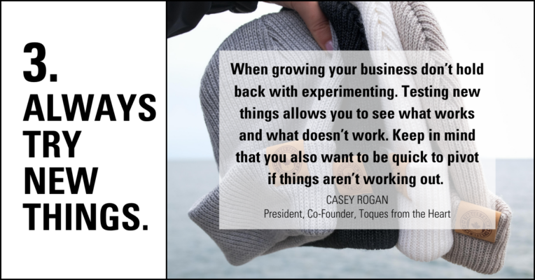 Tip for Entrepreneurs #3. Always try new things.