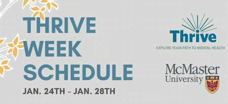 McMaster Thrive Week Schedule - January 24-28. Photo of Thrive and McMaster Okanagan logos.